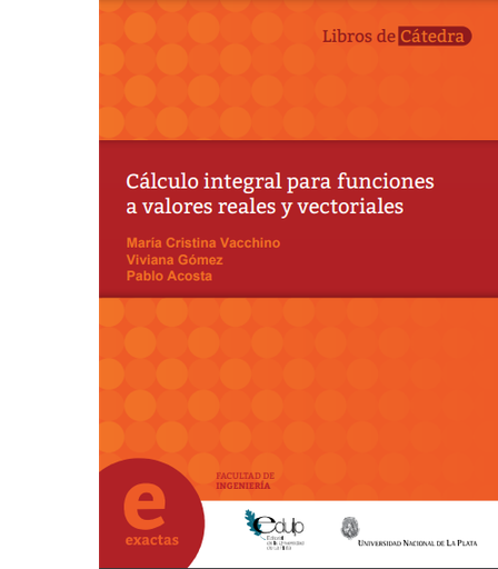 Cálculo integral para funciones a valores reales y vectoriales