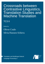 Crossroads between contrastive linguistics, translation studies and machine translation