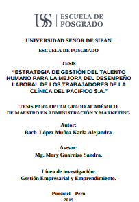 Estrategia de gestión del talento humano para la mejora del desempeño laboral de los trabajadores de la Clínica del Pacifico S.A.