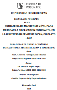 Estrategia de marketing móvil para mejorar la fidelización estudiantil en la Universidad Señor de Sipán, Chiclayo - 2019