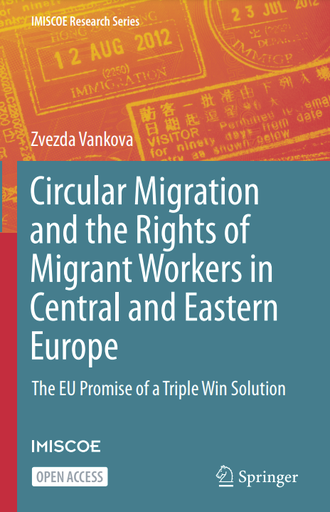 Circular Migration and the Rights of Migrant Workers in Central and Eastern Europe