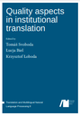 Quality aspects in institutional translation