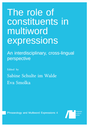 The role of constituents in multiword expressions