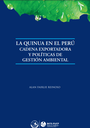 La quinua en el Perú: cadena exportadora y políticas de gestión ambiental