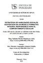 Estrategia de habilidades sociales sustentada en un modelo formativo integral responsable para el comportamiento escolar