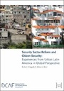 Security Sector Reform and Citizen Security