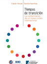 Tiempos de transición. La conformación de un nuevo orden internacional