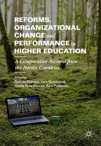 Reforms, Organizational Change and Performance in Higher Education