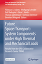 Future Space-Transport-System Components under High Thermal and Mechanical Loads