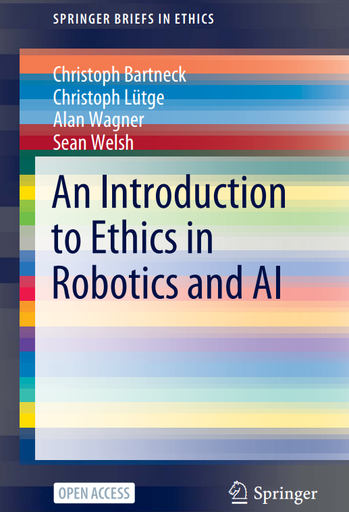 An Introduction to Ethics in Robotics and AI