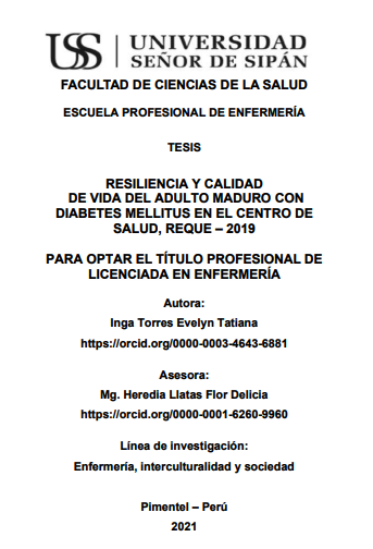 Resiliencia y calidad de vida del adulto maduro con diabetes mellitus en el centro de salud, Reque - 2019