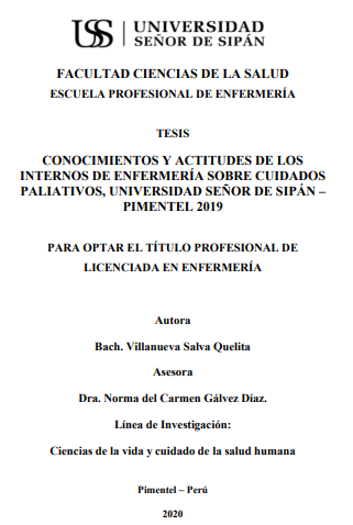 Conocimientos y actitudes de los internos de enfermería sobre cuidados paliativos, Universidad Señor de Sipán