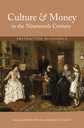 Culture & money in the nineteenth century