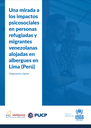 Una mirada a los impactos psicosociales en personas refugiadas y migrantes venezolanas alojadas en albergues en Lima