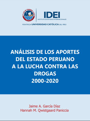 Análisis de los aportes del Estado peruano a la lucha contra las drogas 2000-2020