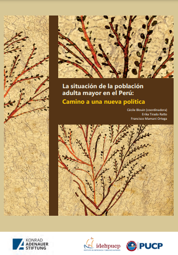 La situación de la población adulta mayor en el Perú: camino a una nueva política