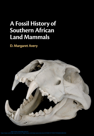 A Fossil History of Southern African Land Mammals