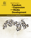 World  trends in Freedom of and Expression Media Development