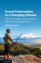 Forest Preservation in a Changing Climate