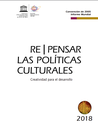 Re pensar las políticas culturales: creatividad para el desarrollo