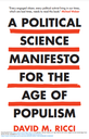 A Political Science Manifesto for the Age of Populism