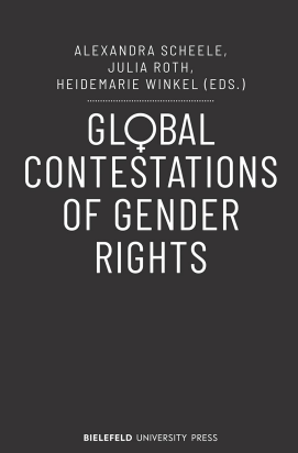 Global Contestations of Gender Rights