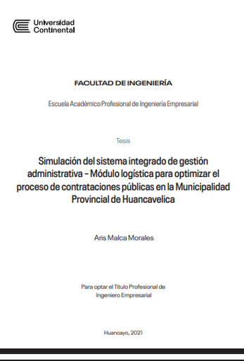 Simulación del sistema integrado de gestión administrativa – Módulo logística para optimizar el proceso de contrataciones públicas en la Municipalidad Provincial de Huancavelica