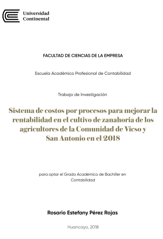 Sistema de costos por procesos para mejorar la rentabilidad en el cultivo de zanahoria de los agricultores de la Comunidad de Vicso y San Antonio en el 2018