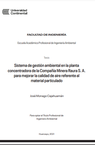 Sistema de gestión ambiental en la planta concentradora de la Compañía Minera Raura S. A. para mejorar la calidad de aire referente al material particulado