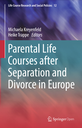 Parental Life Courses after Separation and Divorce in Europe