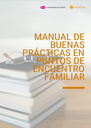 Manual de buenas prácticas en Puntos de Encuentro Familiar