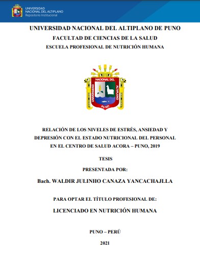 Relación de los niveles de estrés, ansiedad y depresión con el estado nutricional del personal en el Centro de Salud Acora - Puno, 2019