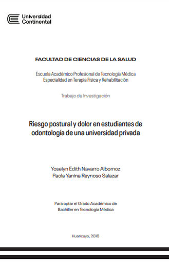 Riesgo postural y dolor en estudiantes de odontología de una universidad privada