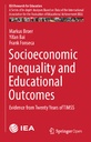 Socioeconomic Inequality and Educational Outcomes