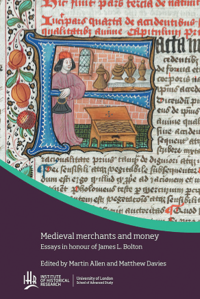 Medieval Merchants and Money