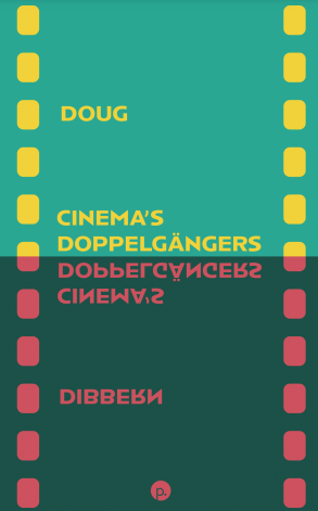 Cinema's Doppelgängers