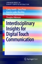 Interdisciplinary Insights for Digital Touch Communication