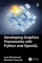 Developing Graphics Frameworks with Python and OpenGL