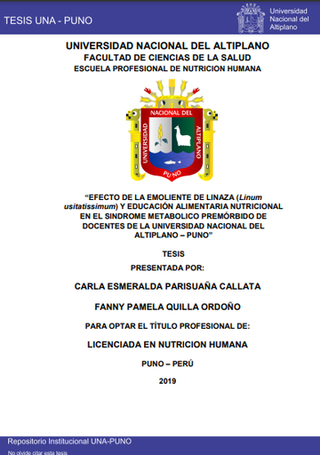 Efecto de la emoliente de linaza (Linum usitatissimum) y educación alimentaria nutricional en el sindrome metabolico premórbido de docentes de la Universidad Nacional del Altiplano – Puno