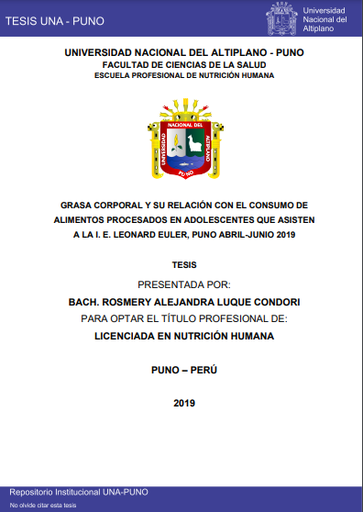 Grasa corporal y su relación con el consumo de alimentos procesados en adolescentes que asisten a la I. E. Leonard Euler, Puno abril - junio 2019