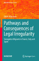 Pathways and Consequences of Legal Irregularity