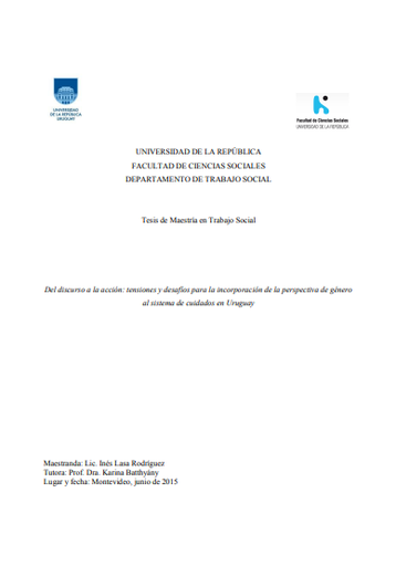 Del discurso a la acción : tensiones y desafíos para la incorporación de la perspectiva de género al sistema de cuidados en Uruguay