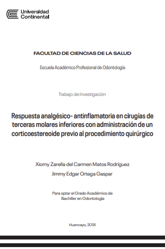 Respuesta analgésico- antinflamatoria en cirugías de terceras molares inferiores con administración de un corticoestereoide previo al procedimiento quirúrgico