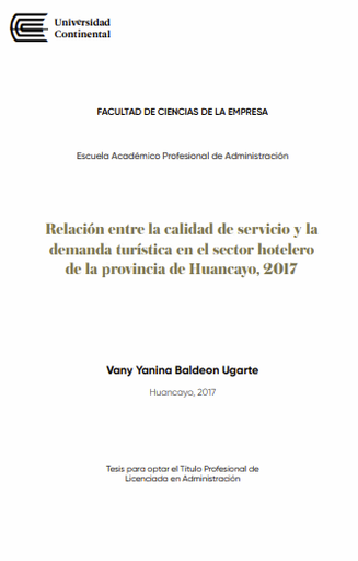 Relación entre la calidad de servicio y la demanda turística en el sector hotelero de la provincia de Huancayo, 2017