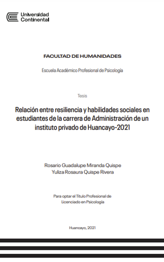 Relación entre resiliencia y habilidades sociales en estudiantes de la carrera de Administración de un instituto privado de Huancayo-2021