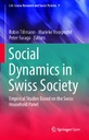 Social Dynamics in Swiss Society