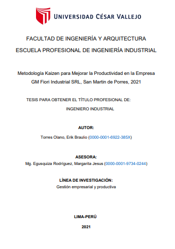 Metodología Kaizen para mejorar la productividad en la Empresa GM Fiori Industrial SRL, San Martin de Porres, 2021