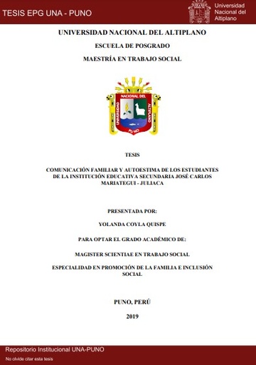 Comunicación familiar y autoestima de los estudiantes de la Institución Educativa Secundaria José Carlos Mariategui - Juliaca