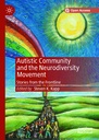 Autistic Community and the Neurodiversity Movement