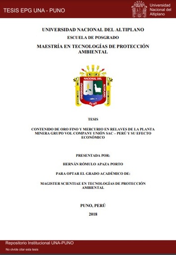 Contenido de oro fino y mercurio en relaves de la planta minera Grupo Vol Company Unión SAC – Perú y su efecto económico